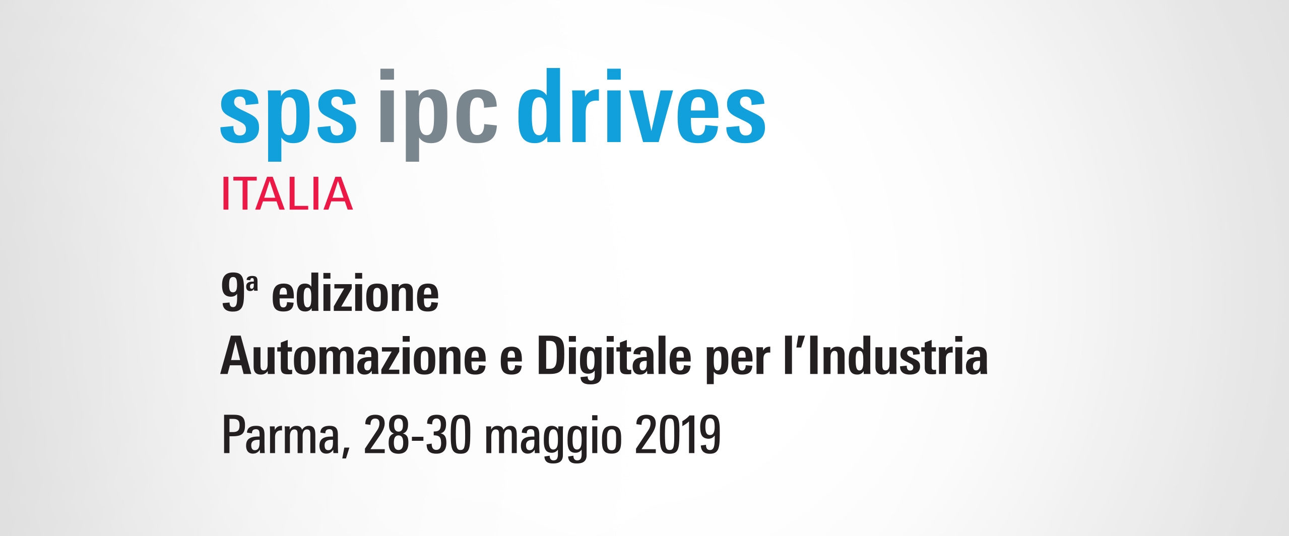 <b>SPS IPC DRIVES ITALIA 2019</b>